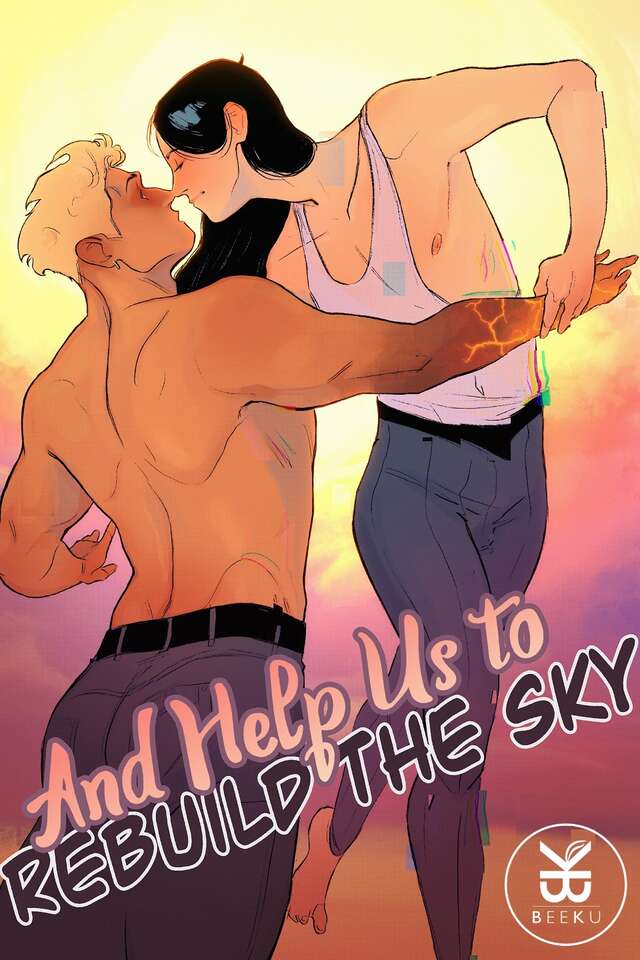 And Help Us to Rebuild the Sky
