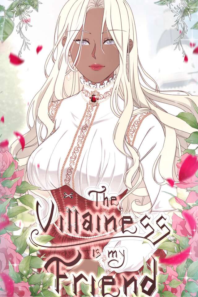The Villainess is my Friend