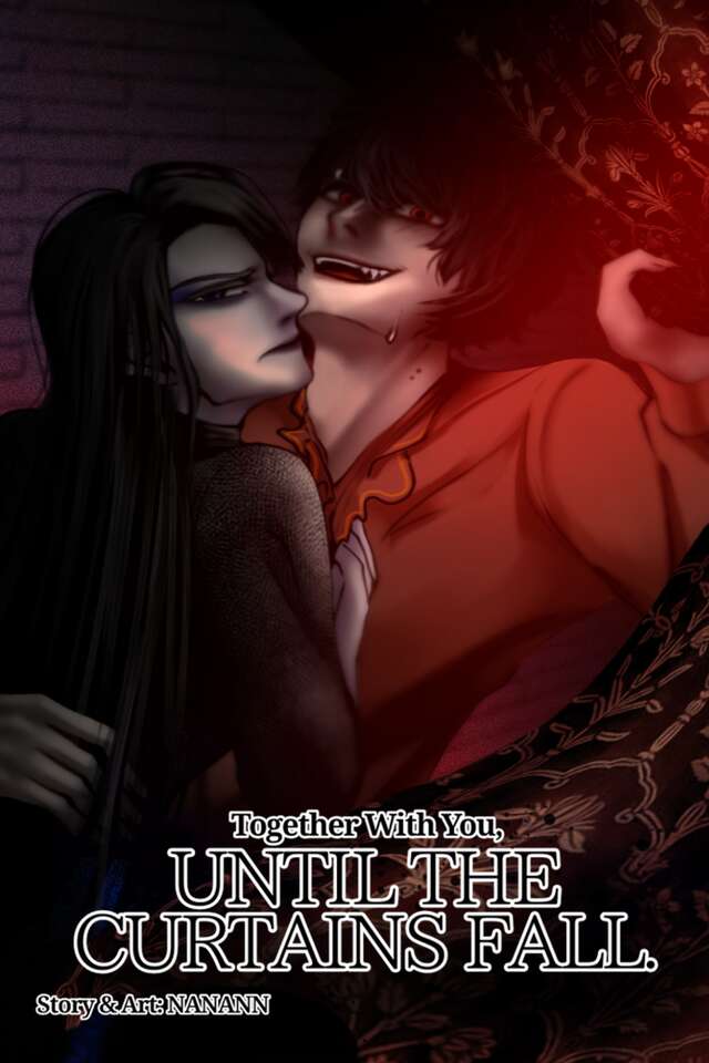 Until the Curtains Fall