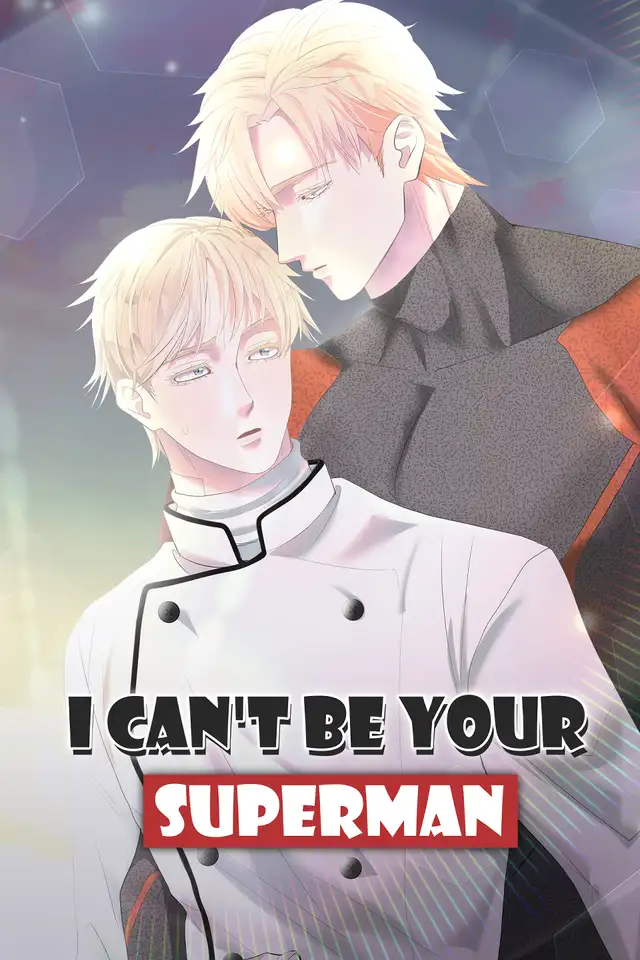 I Can't Be Your Superman