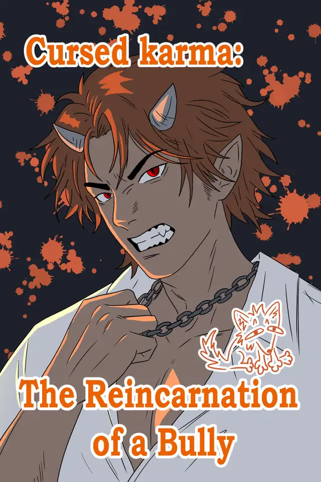 Cursed karma: the reincarnation of a bully