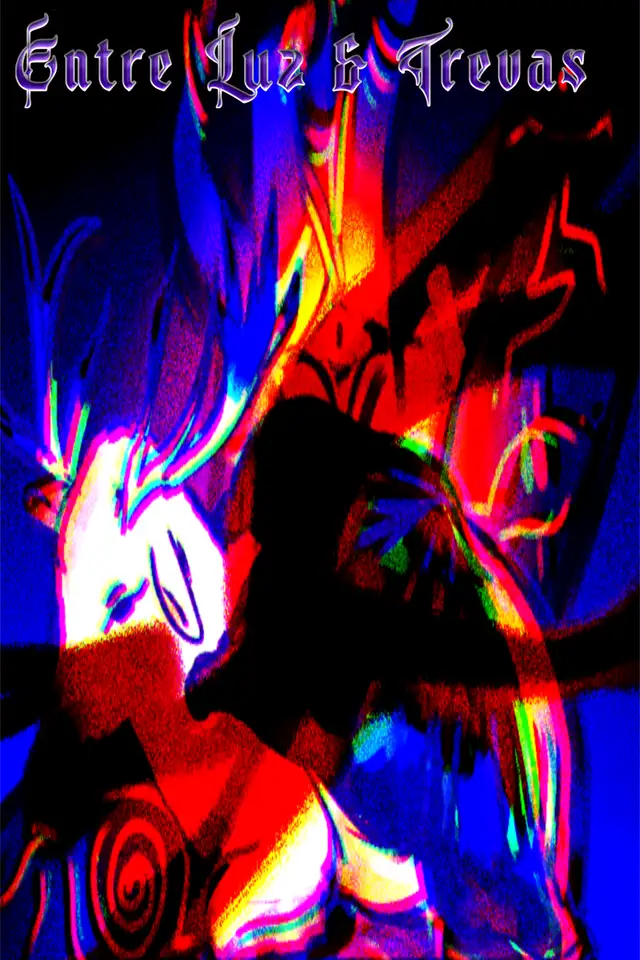 Entre Luz & Trevas