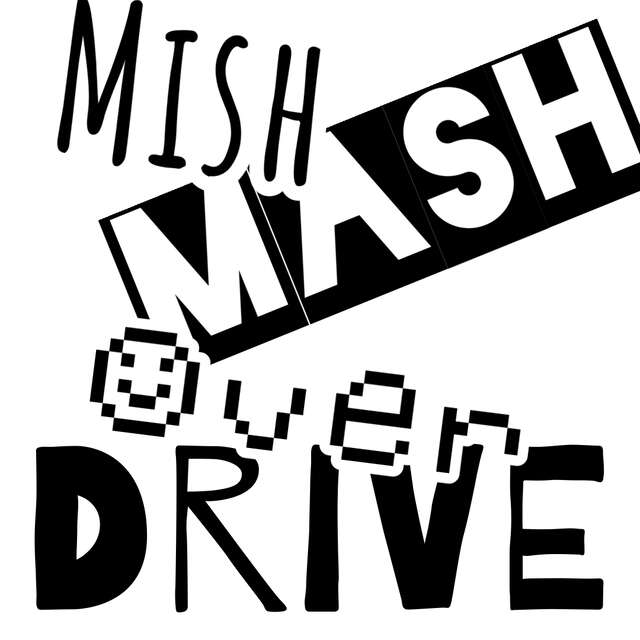 Mishmash Overdrive