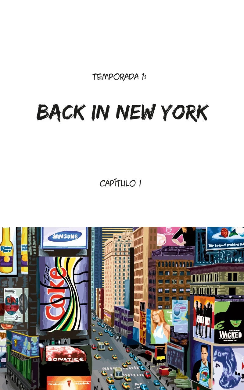 Temporada 1 : "Back in New York " Capítulo 1, página 1