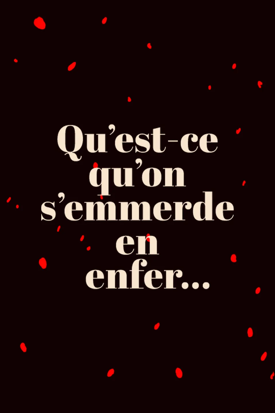 Qu'est-ce qu'on s'emmerde en enfer..., page 10