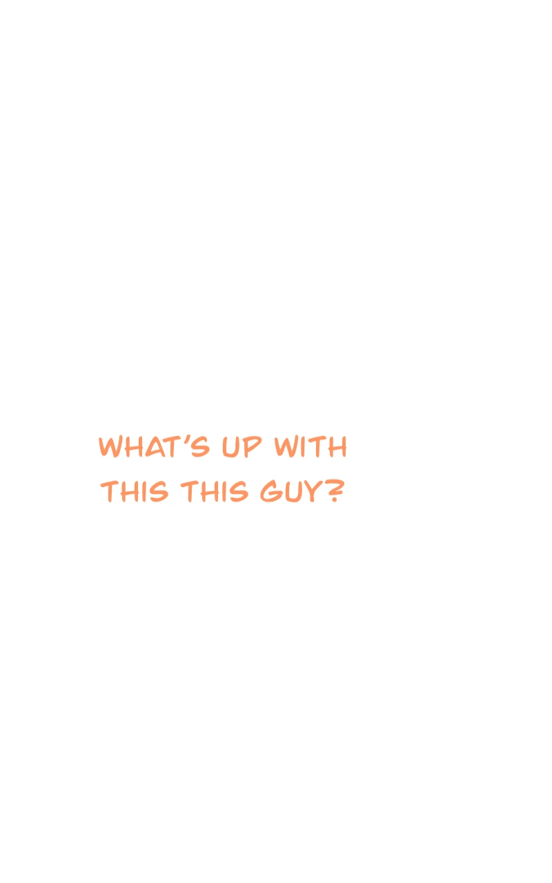 Chp. 4: What’s up with this guy?, Seite 18
