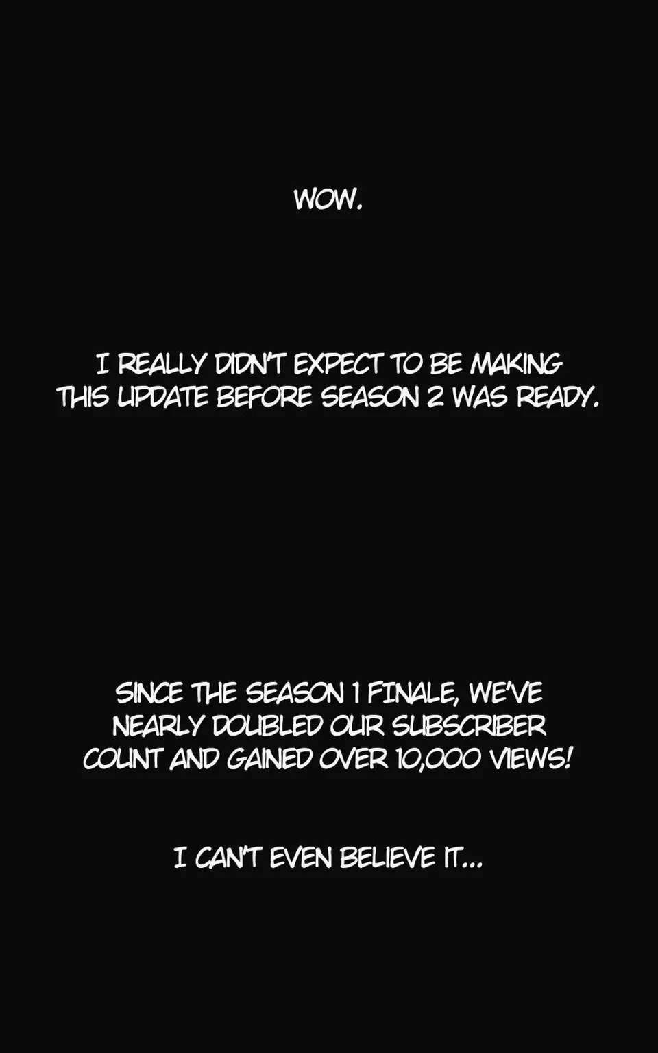 Season 2 Update & 1,000 Subscriber Celebration!, page 0