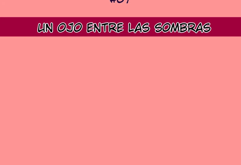 #7 Un ojo entre las sombras, página 1