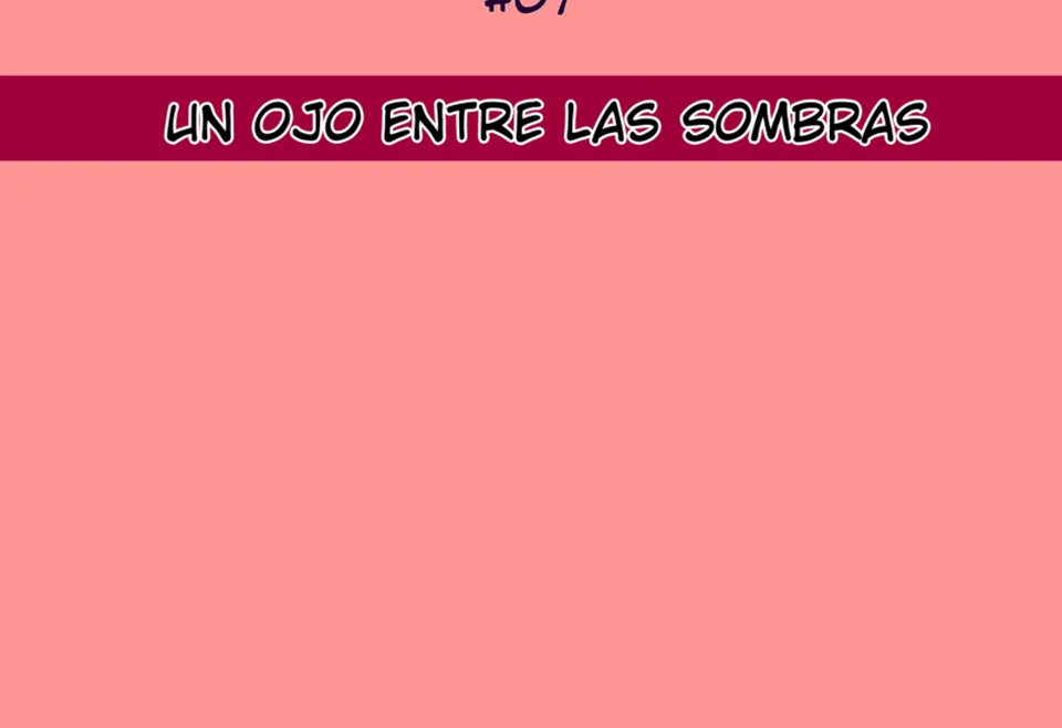 #7 Un ojo entre las sombras, página 1