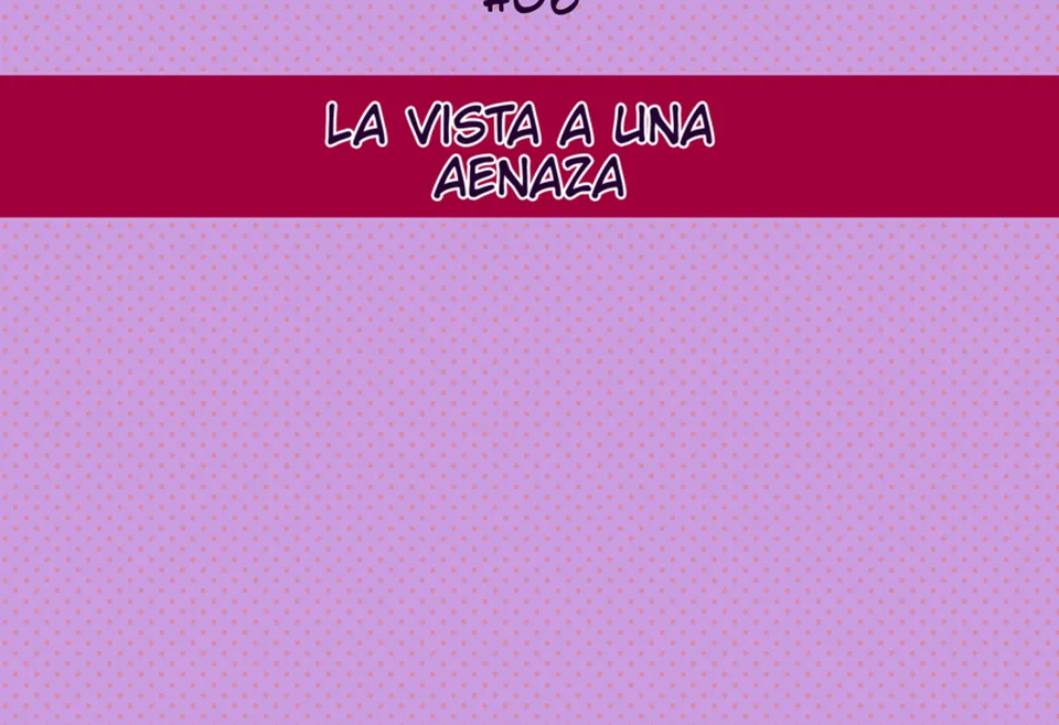 #6  La vista a una amenaza, página 1