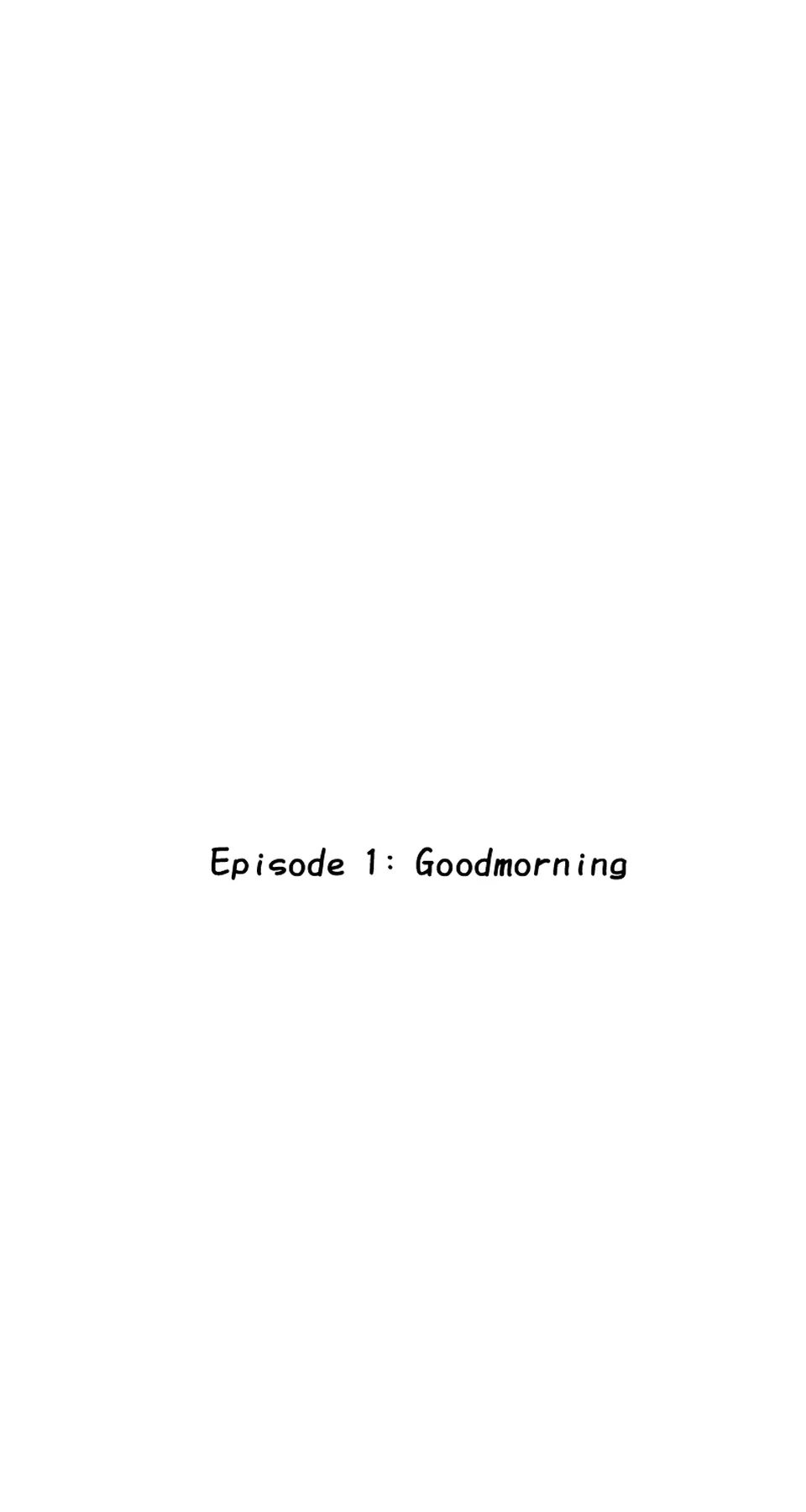 1: Goodmorning, Seite 1