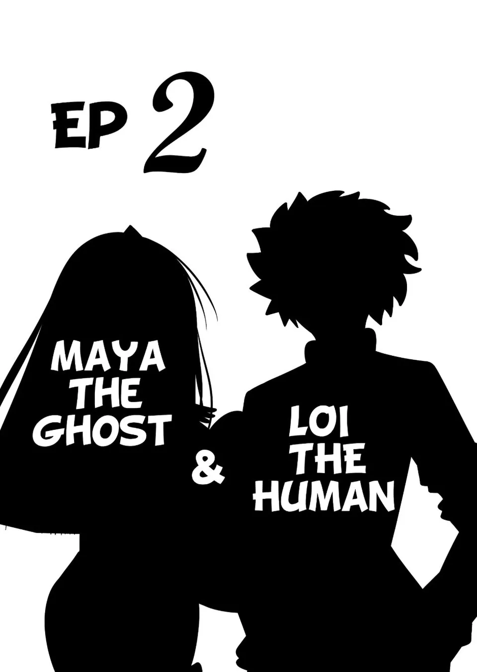 Maya the Ghost & Loi the Human, Seite 1