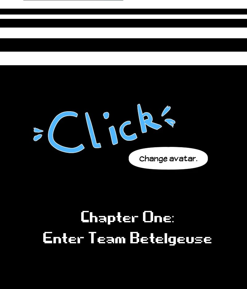 Chapter 1: Enter Team Betelgeuse Part 6 (End), page 13