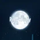 Previously