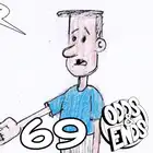 69. I DON'T GET IT