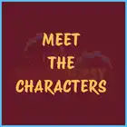 Meet the Characters